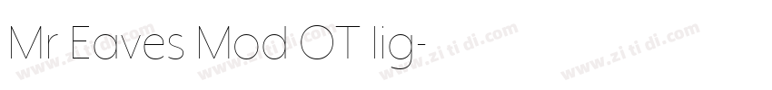 Mr Eaves Mod OT lig字体转换